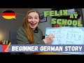 Felix at schoolprebeginner german storytelling
