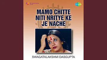 Mamo Chitte Niti Nritye Ke Je Nache