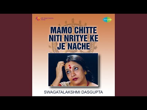Mamo Chitte Niti Nritye Ke Je Nache