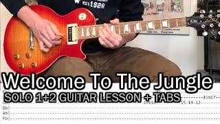Guns N'Roses - Welcome To The Jungle SOLO 1 and 2 Guitar Lesson (With Tabs)