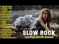 Best Slow Rock Love Songs Nonstop || Scorpions, Led Zeppelin, Bon Jovi, U2, Aerosmith