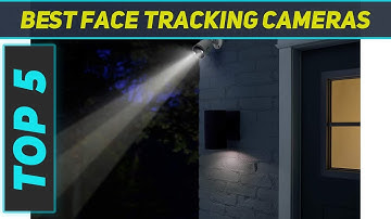Top 5 Best Face Tracking Cameras in 2023