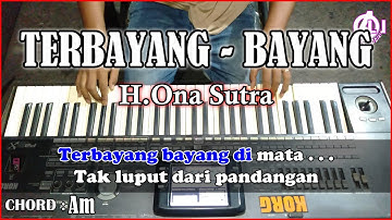 TERBAYANG BAYANG Karaoke Dangdut - H ona Sutra | Korg Pa3x (Chord&Lirik)