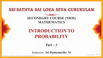 Secondary | NIOS | Mathematics | Introduction to Probability | Part 3 of 3 | Sri Ramamurthy