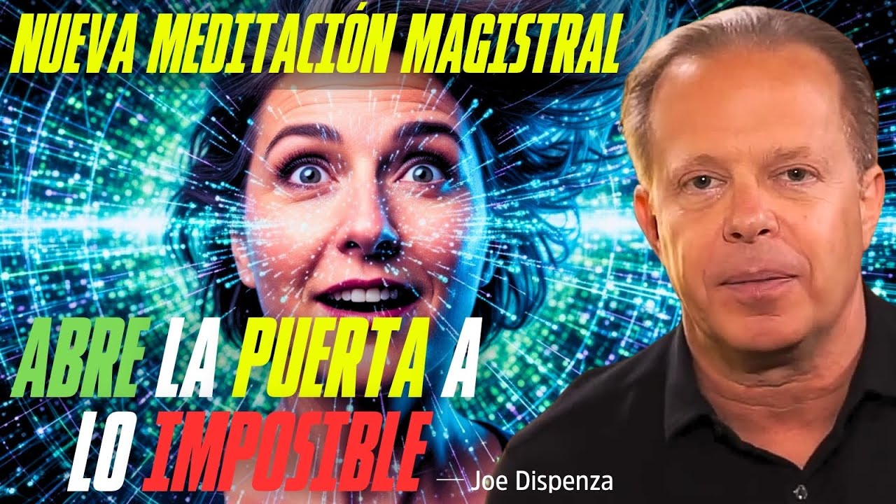 MEDITACIÓN Cuántica para LIMPIAR tu Subconsciente y Atraer NUEVAS Oportunidades | Joe Dispenza