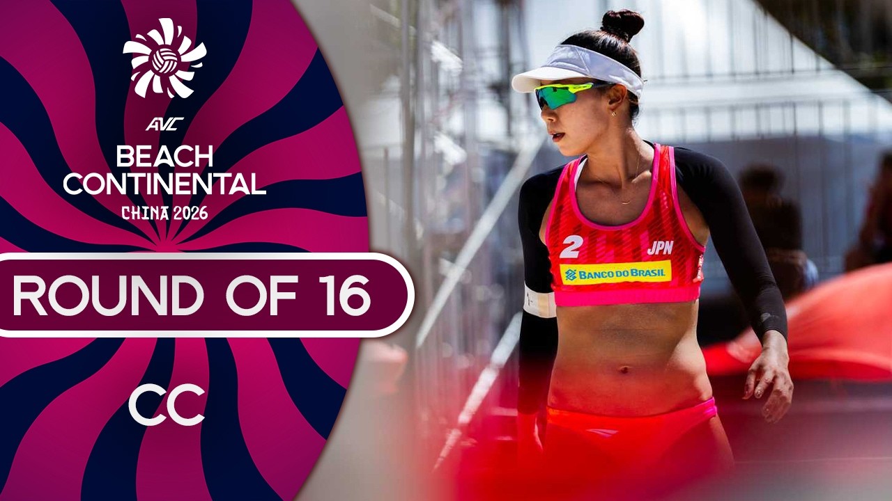 Round of 16 - AVC Beach Continental 2026 | Shangluo - CC | Evening Session