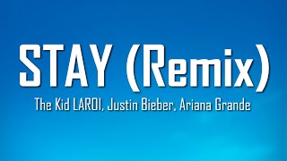 The Kid LAROI - Stay ft. Justin Bieber & Ariana Grande (Lyrics) | Just Flexin'