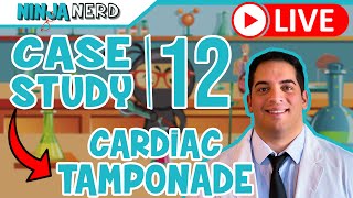 Case Study #12: Cardiac Tamponade