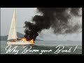 Your Sailboat burns,goes up in flames,Viking funary ash home craft project disaster,bridges metaphor