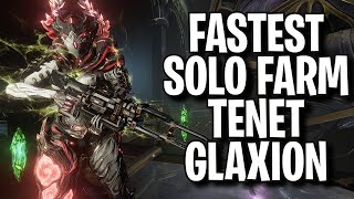 JUST FARMED TENET GLAXION SOLO IN 35 MINS. | FASTEST SOLO SISTER OF PARVOS FARM SO FAR [WARFRAME]