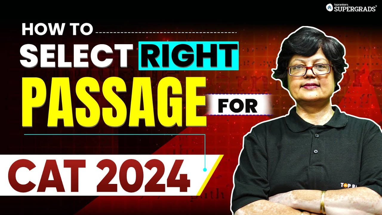 How to Select the Right Passages to Attempt for CAT 2024 🤔🔎| CAT VARC ...