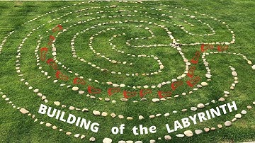 Building of the Labyrinth