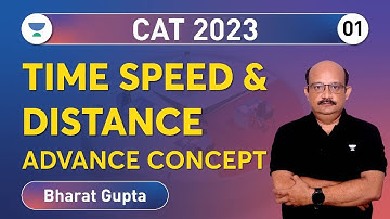 CAT 2023 | Time Speed and Distance Advance Concept Part - 1 | Bharat Gupta #quant #cat2023
