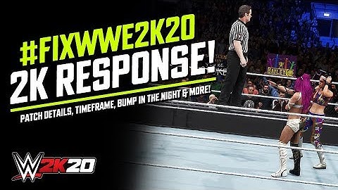 #FIXWWE2K20 - 2K Response, Patch Details, Potential Release Date, DLC Note & More