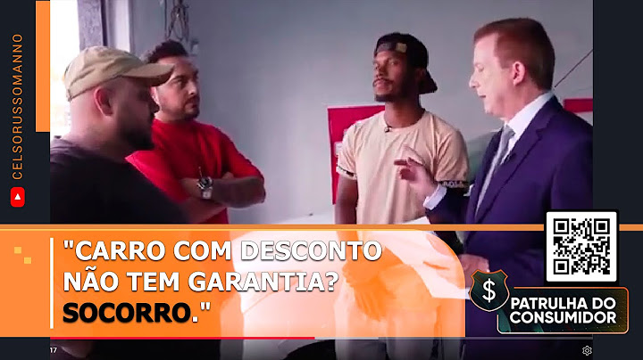 "Carro com desconto não tem garantia? SOCORRO."