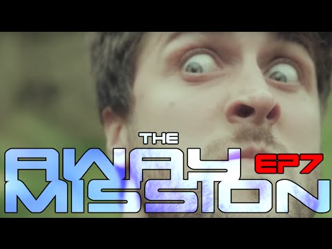 CAPTAIN - The Away Mission Episode 7 #awaymission