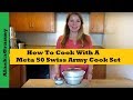 How to cook with a meta 50 swiss army cook set