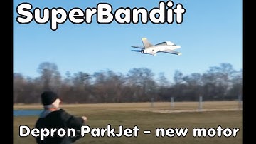 Super Bandit Park Jet - on steroids D2826/2200kV