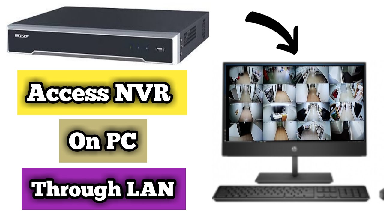 How To Access Your NVR or DVR on Laptop or Computer Through IP Address -  YouTube