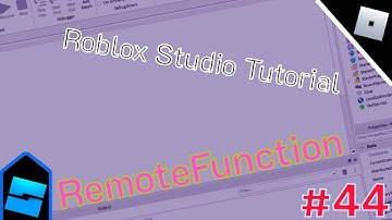 Roblox Studio Tutorial | Part 44 | RemoteFunction