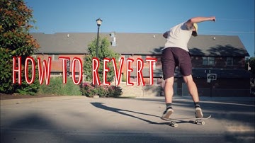 How to back revert on a Skateboard