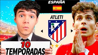 10 TEMPORADAS PARA SALVAR AL ATLETI...