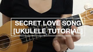 Video thumbnail of "Secret love song - Little Mix ft. Jason Derulo (Ukulele Tutorial)"