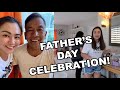 FATHER'S DAY CELEB WITH DADDY!!! - anneclutzVLOGS