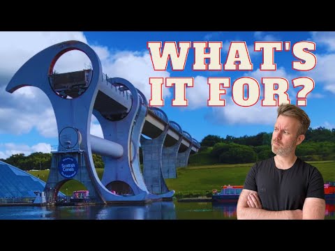 The Falkirk Wheel - What is it? What's it for? And how did it come about?