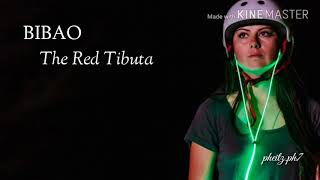 Bibao - The Red Tebuta