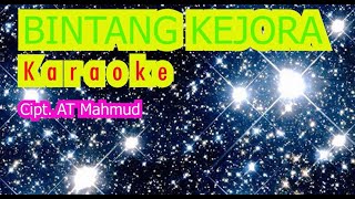 BINTANG KEJORA| Cipt. AT Mahmud | Karaoke