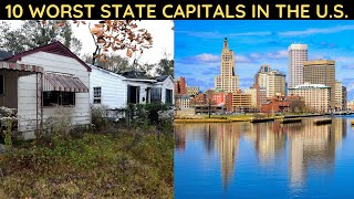 10 Worst State Capitals in the U.S.