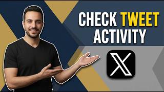 How To Check Tweet Activity On X .com/Twitter (Easy Guide)
