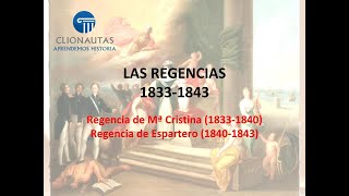 Las Regencias (1833-1843)