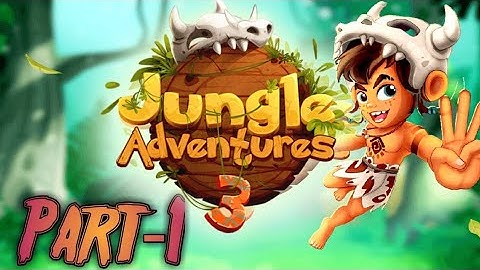 Jungle Adventure 3 Part-1