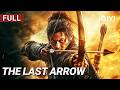 The Last Arrow Wuxia Action Drama Chinese Movie 2025 IQIYI Movie English The Last Arrow Wuxia Action Drama Chinese Movie 2025 IQIYI Movie English