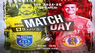 Kerala Blasters Fc Vs Sc East Bengalhero Isl 202223match Highlightsmatch 01kbfc manjappada