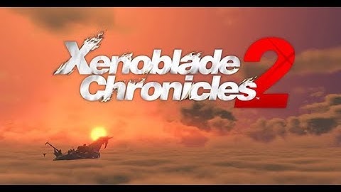 Xenoblade Chronicles 2 | Getting Pyra Back!!