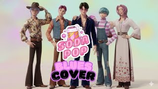 SODA POP – SAJA BOYS | Blues Cover 2025 🎸 Soulful Retro Vibes