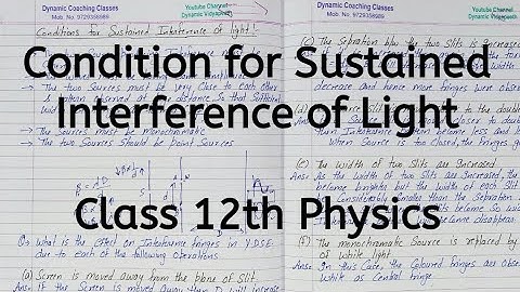 Conditions for sustained Interference, Chapter 10, Wave Optics, Class 12 Physics