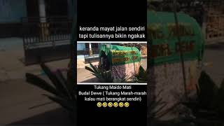 keranda mayat jalan sendiri sindir tukang maido mati budal dewe