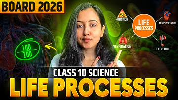 LIFE PROCESSES - CLASS 10 SCIENCE | NCERT + MCQs | SHUBHAM PATHAK #biology #boardexam2026 #score95