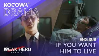 If You Want Him To Live | Weak Hero Class 1 EP08 | KOCOWA+