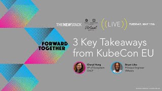 3 Key Takeaways from KubeCon EU 2021