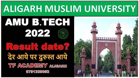 AMU BTECH entrance 2022 result date II AMU Btech 2022 result