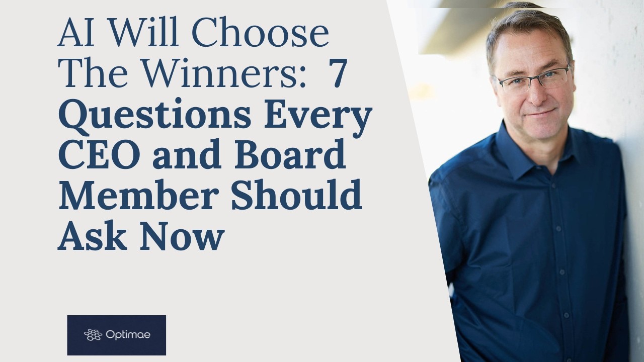 AI Will Choose the winners 7 Questions Every CEO and Board Member ...
