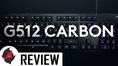 ALUMINUM STRONG - Logitech G512 Carbon Review