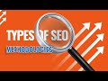 Learn different types of seo methodologies  pimsquare academy free digital marketing tutorials