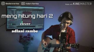 Menghitung hari 2-adlani rambe(cover) | vidio lirik | music official