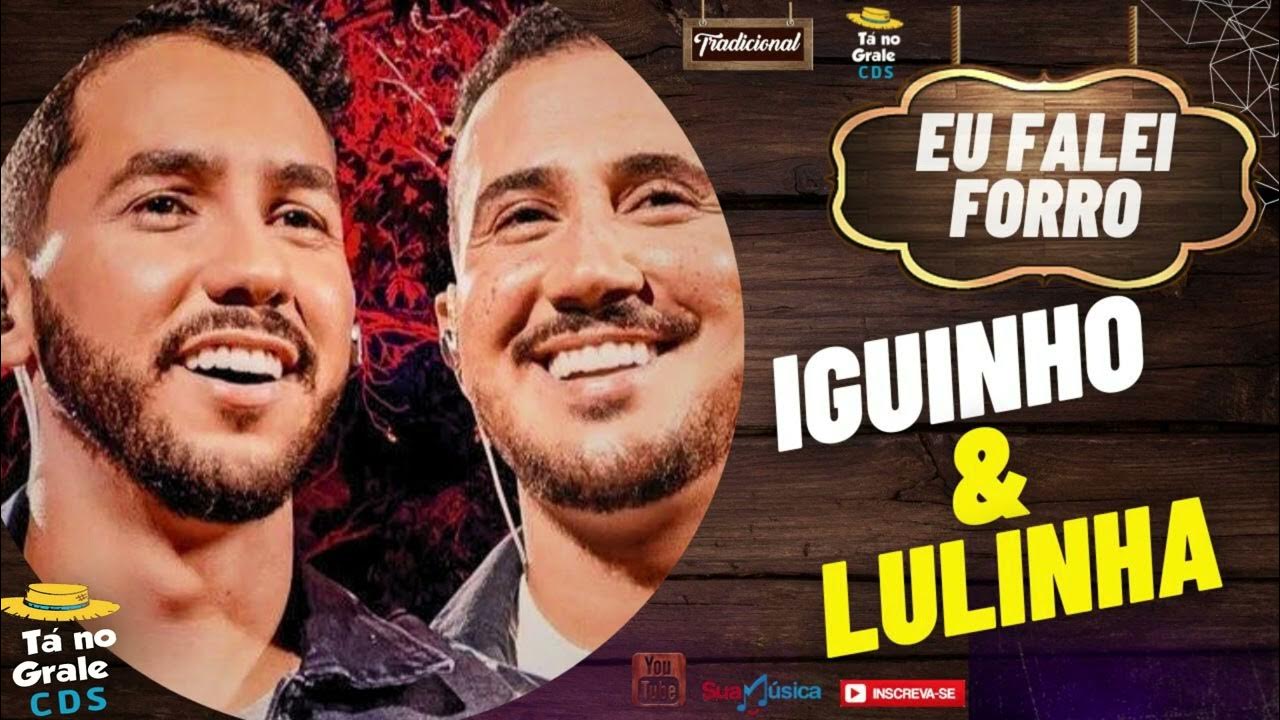 IGUINHO E LULINHA LANÇAMENTO 2023 YouTube